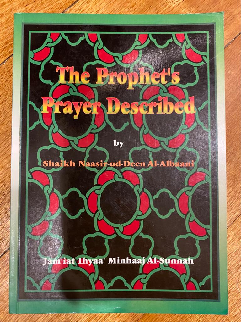 The Prophet's Prayer Described