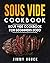 Sous Vide Cookbook by Jimmy Houck