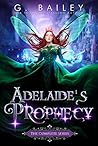 Adelaide's Prophe...