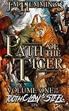 Path of the Tiger...