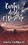 Cartas desde el desierto by Manu Carbajo