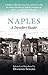 Naples: A Traveller's Reader (Travellers Reader)