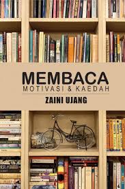Membaca: Motivasi dan Kaedah (Hardcover)