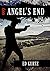 Angel's End: A 007 Story
