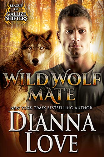 Wild Wolf Mate (League of Gallize Shifters, #5)
