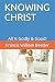 KNOWING CHRIST