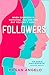Followers