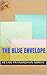 The blue envelope by Ketaki Patwardhan Nirkhi