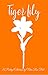 Tiger Lily