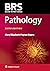 BRS Pathology (Board Review Series)