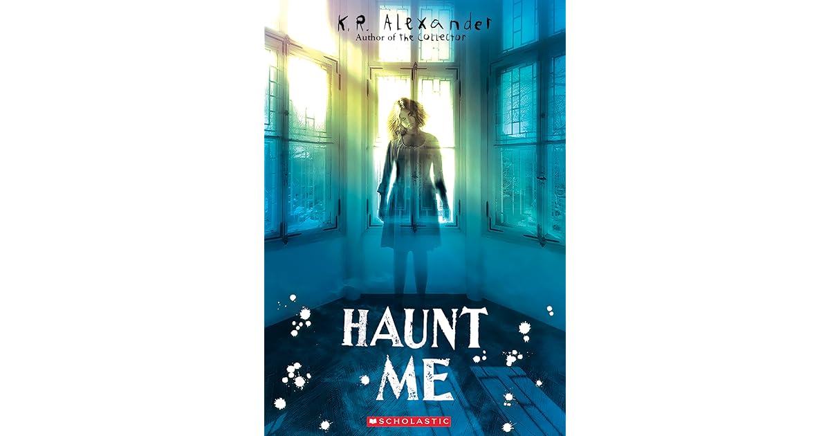 Haunt Me by K.R. Alexander