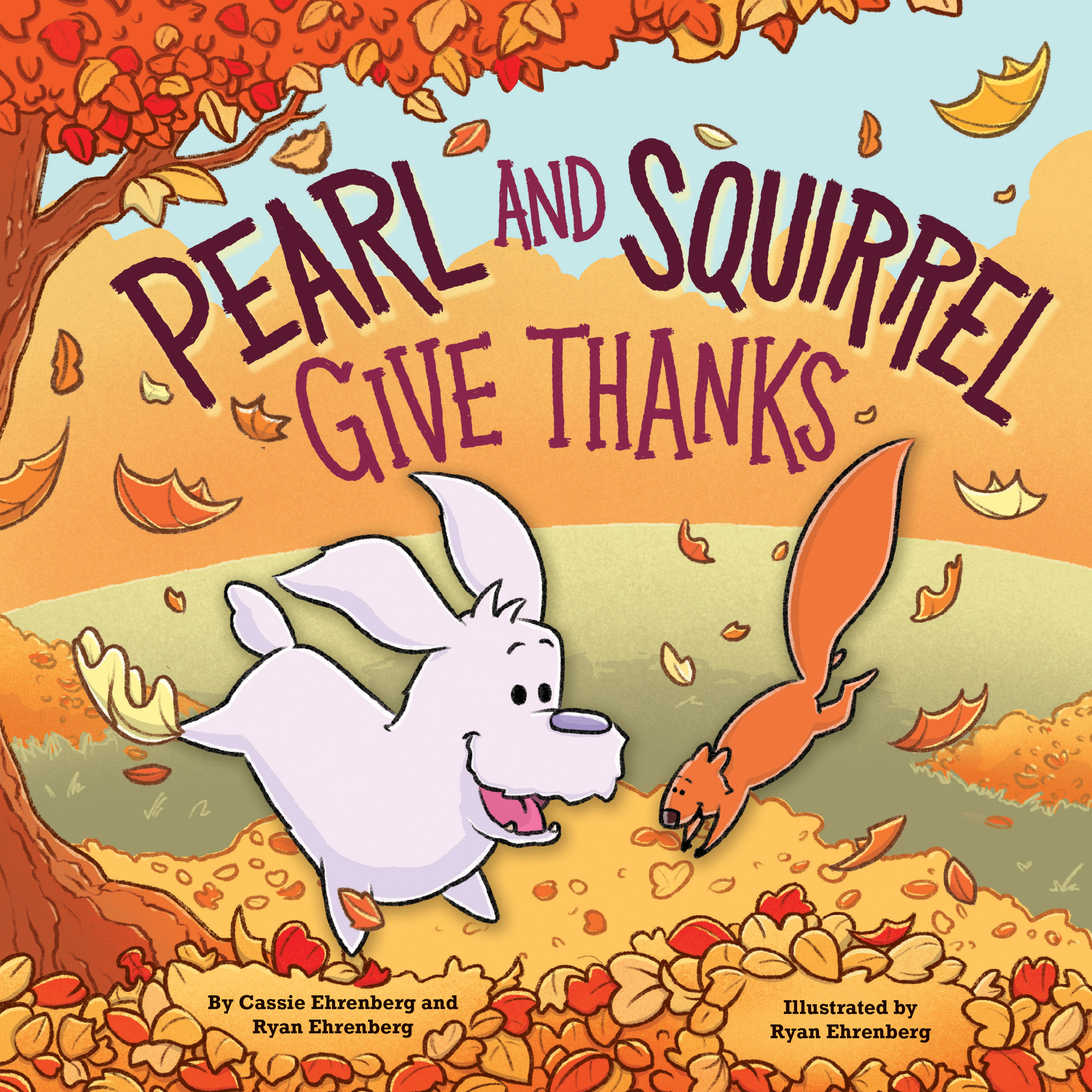 Pearl and Squirrel Give Thanks (Hardcover)