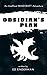 Obsidian's Plan: An Unoffic...