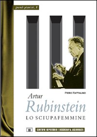 Artur Rubinstein. Lo sciupafemmine (Paperback)