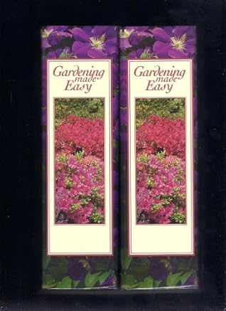 Gardening Made Easy: Step-by-Step to a Beautiful Garden (12 Parts in 2 Volumes)