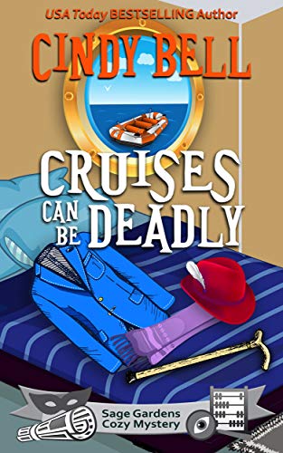 Cruises Can Be Deadly (Sage Gardens  #14)