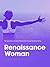 Renaissance Woman: Fat Loss...