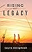 Legacy (Rising, #1)