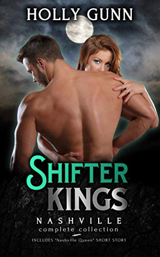 Shifter Kings Nashville (Shifter Kings Nashville #1-5.5)