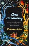 Zima czarownicy by Katherine Arden