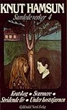 Samlede verker. 4  by Knut Hamsun