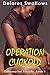 Operation Cuckold: Michelle Gets What She Needs (Extramarital Pursuits Book 1)