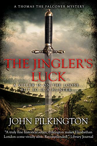 The Jingler's Luck (Thomas the Falconer Mystery #6)