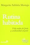 Rutina habitada: ...
