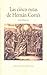 Las cinco rutas de Hernán Cortés by Juan Miralles