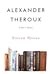 Alexander Theroux: A Fan’s Notes