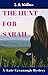 The Hunt For Sarah (Kate Cavanaugh #4)