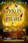 Pickups and Pirates (Southern Relics #3)