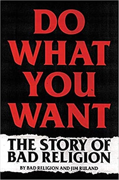 Do What You Want: The Story of Bad Religion