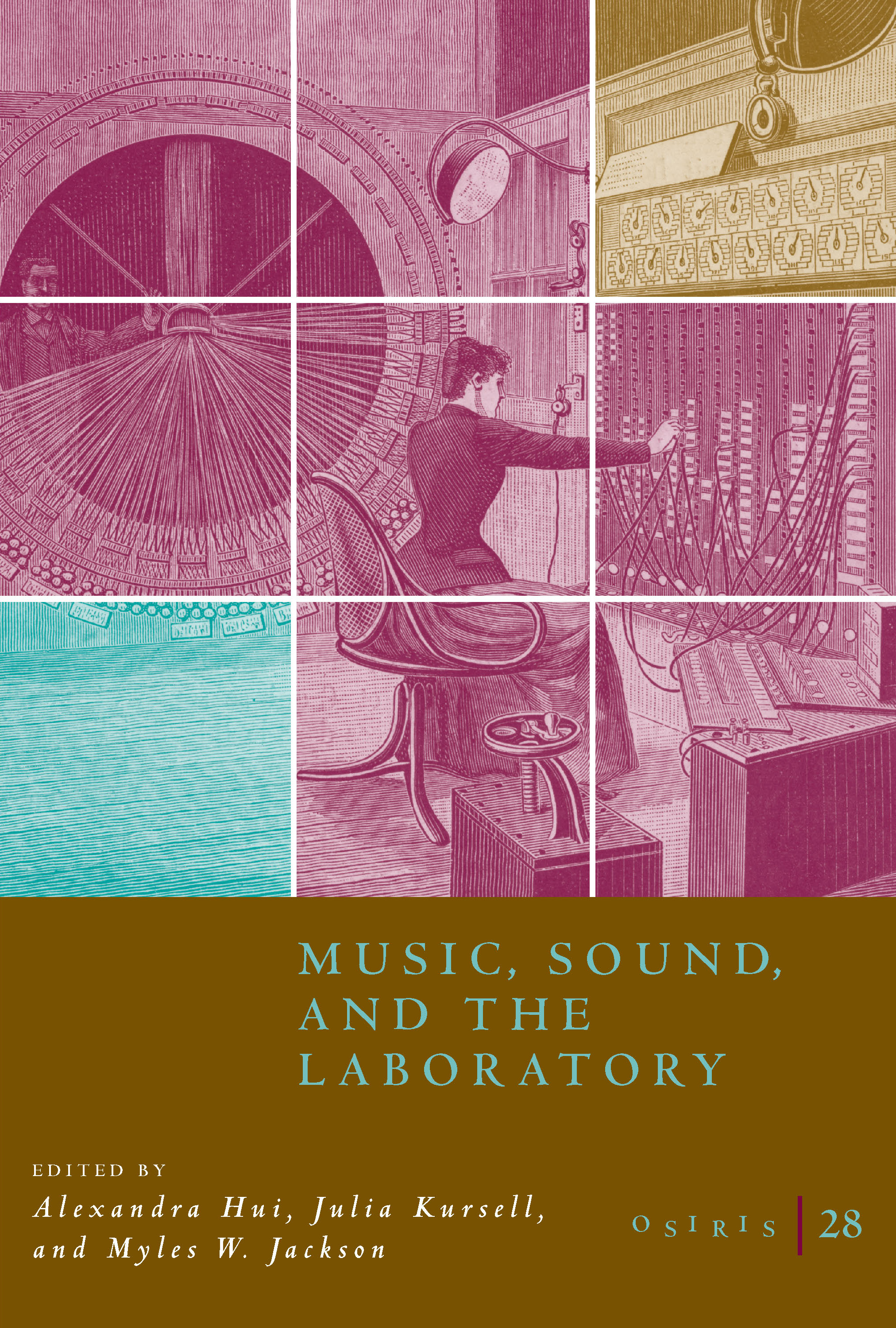 Osiris, Vol. 28: Music, Sound, and the Laboratory from 1750-1980 (Paperback)