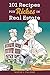 101 Recipes for Riches in Real Estate by Wayne L. Palmer
