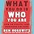 What You Do Is Who You Are: How to Create Your Business Culture