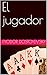 El jugador by Fyodor Dostoyevsky