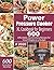 Power Pressure Cooker XL Cookbook For Beginners #2020 by Messiah Larsen