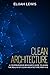 Clean Architecture: A Compr...