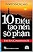 10 ĐIỀU TẠO NÊN SỐ PHẬN: The Ten Commitments