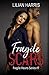 Fragile Scars (Fragile Hearts Series)
