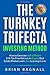 The Turnkey Trifecta Invest...