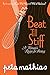Beat Till Stiff: A Woman's ...