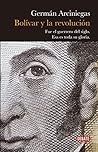 Bolivar y la revo...