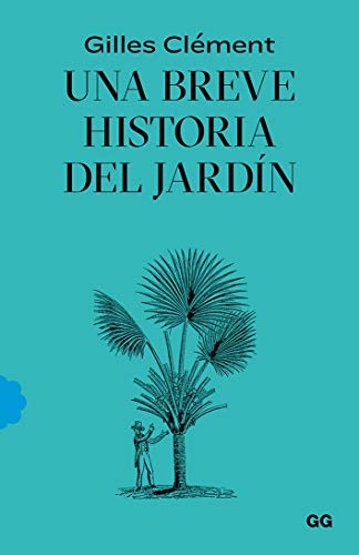 Una breve historia del jardín (Kindle Edition)