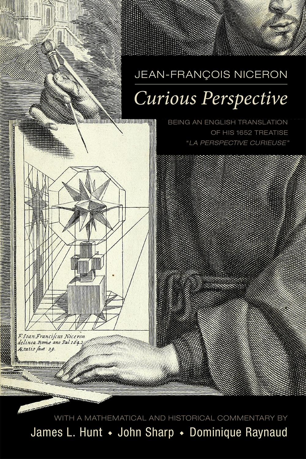 Jean-François Niceron: Curious Perspective: Being an English Translation of his 1652 Treatise "La Perspective Curieuse" (Volume 551) (Medieval and Renaissance Texts and Studies)