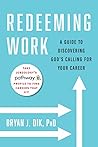 Redeeming Work: A...