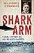 Shark Arm by Phillip Roope