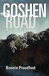 Goshen Road by Bonnie Proudfoot