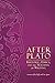 After Plato: Rhetoric, Ethi...